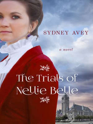 cover image of The Trials of Nellie Belle